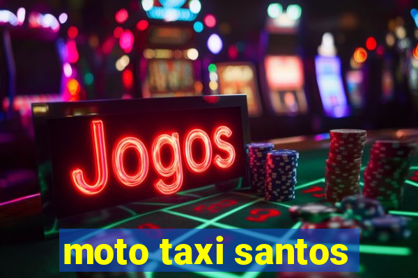 moto taxi santos