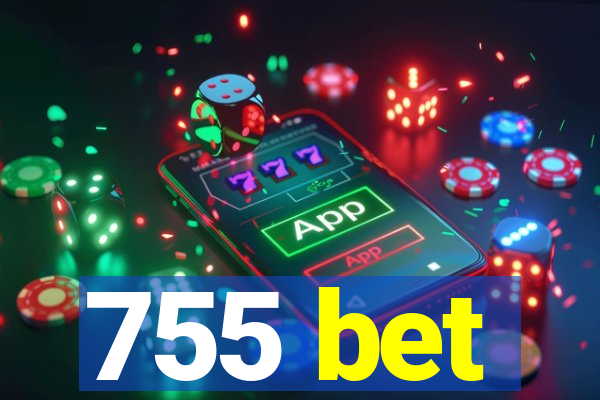 755 bet