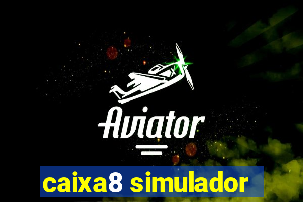 caixa8 simulador