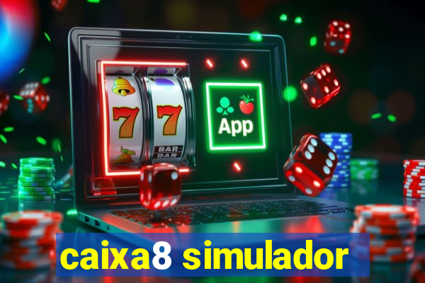 caixa8 simulador