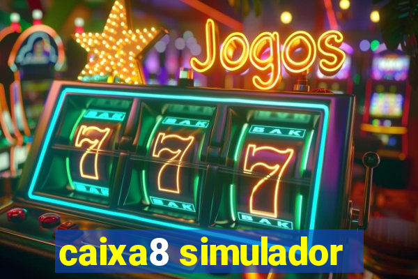 caixa8 simulador