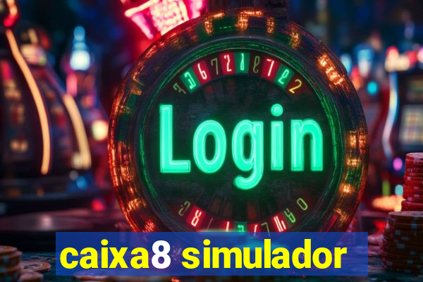 caixa8 simulador