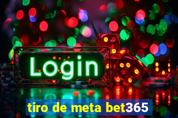 tiro de meta bet365