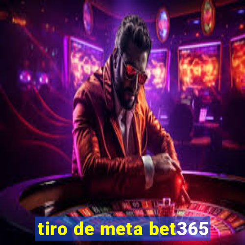 tiro de meta bet365