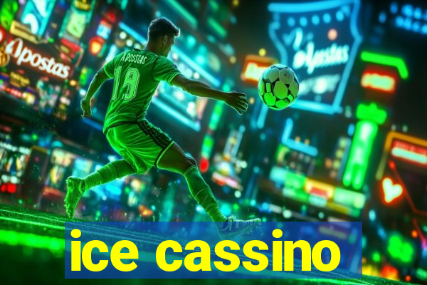 ice cassino