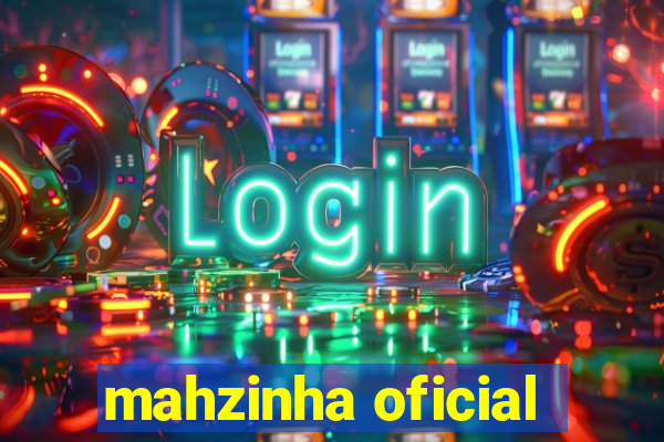 mahzinha oficial