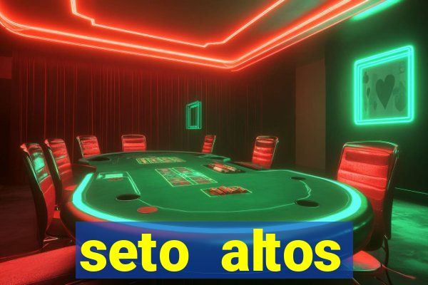 seto altos parametros significado