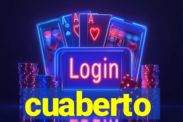 cuaberto