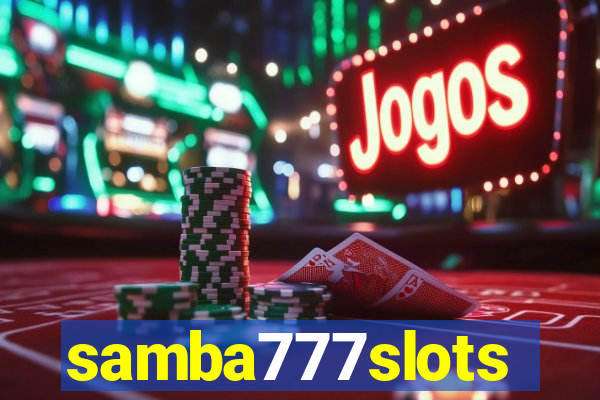 samba777slots