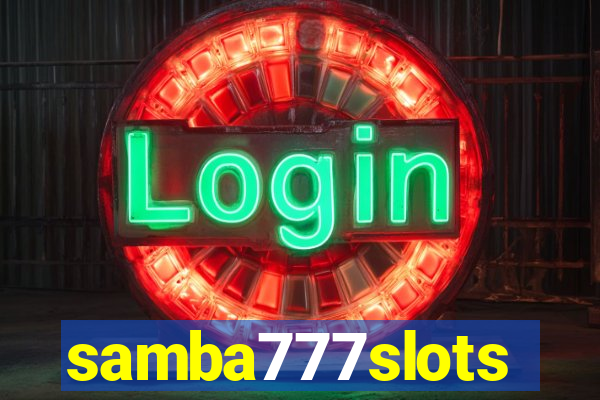 samba777slots