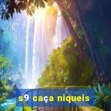 s9 caça niqueis