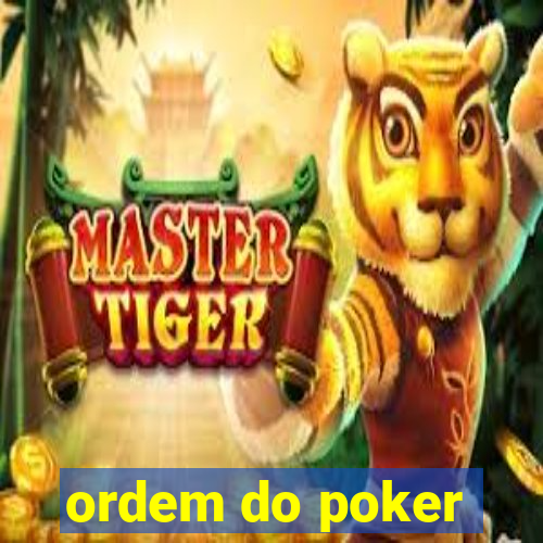 ordem do poker