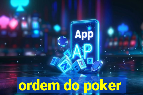 ordem do poker