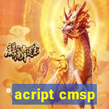 acript cmsp