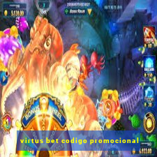 virtus bet codigo promocional