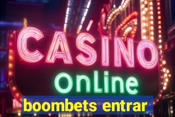 boombets entrar