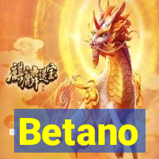 Betano