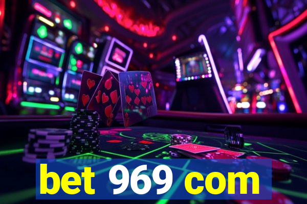 bet 969 com