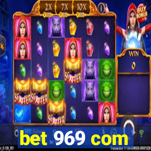 bet 969 com