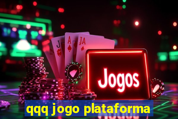 qqq jogo plataforma