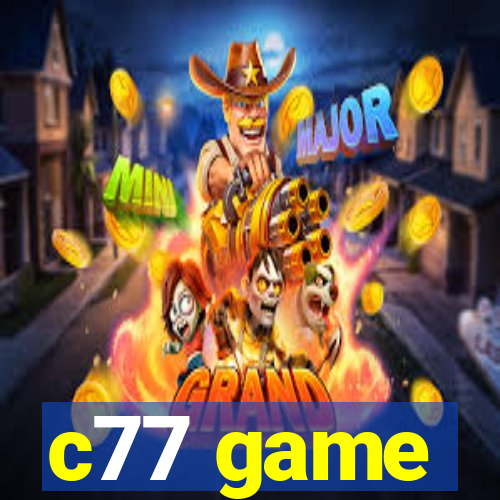 c77 game