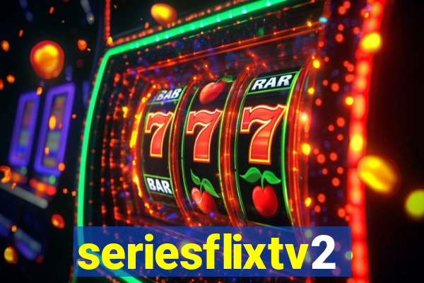 seriesflixtv2