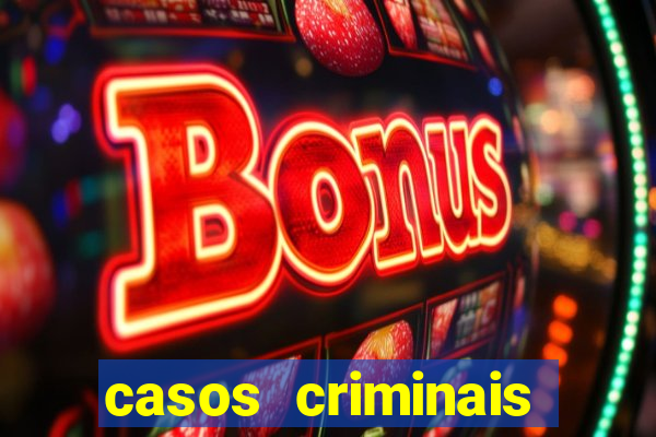 casos criminais para ler pdf