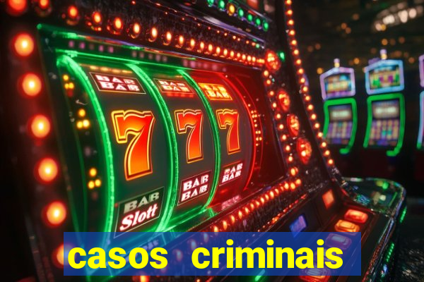 casos criminais para ler pdf