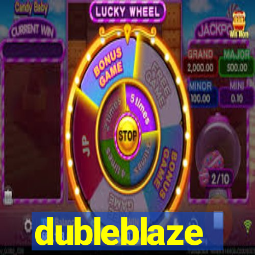 dubleblaze