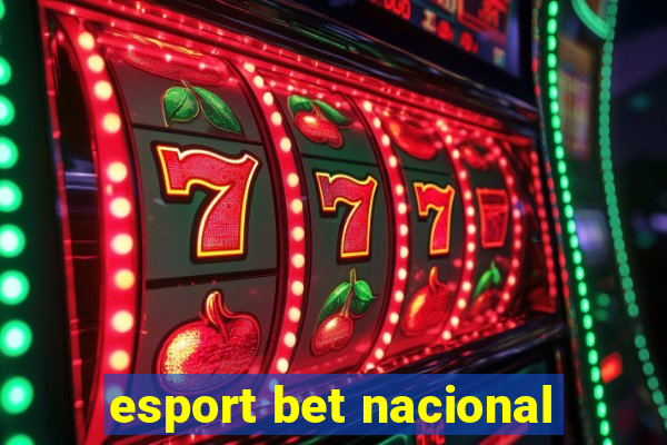 esport bet nacional