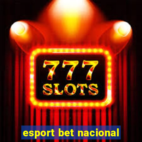 esport bet nacional