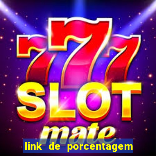 link de porcentagem dos slots pg