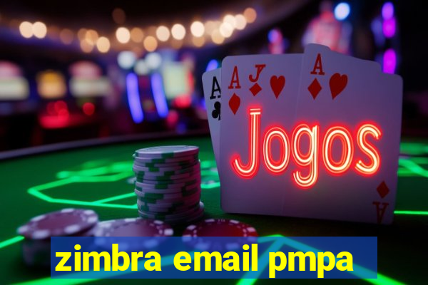 zimbra email pmpa