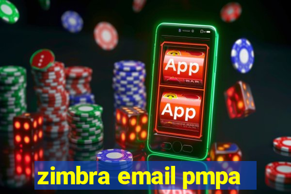 zimbra email pmpa