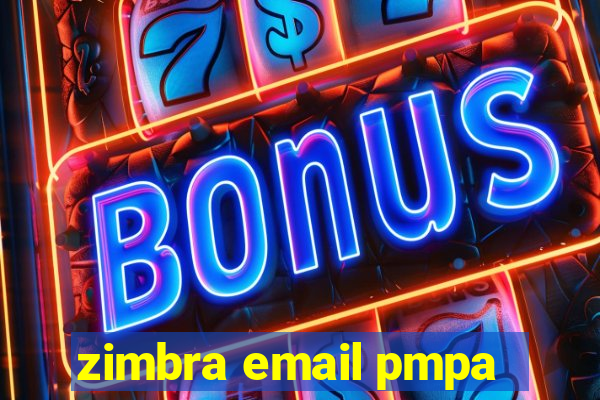 zimbra email pmpa