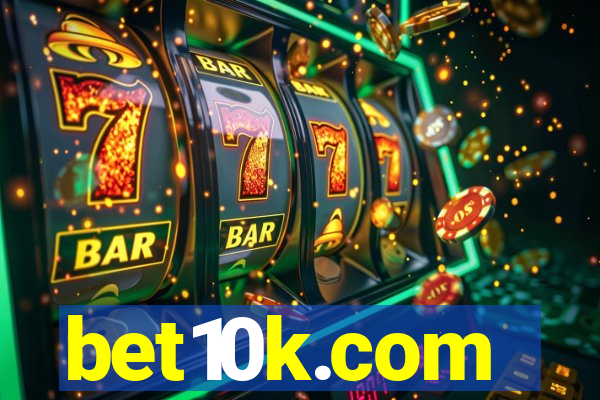 bet10k.com