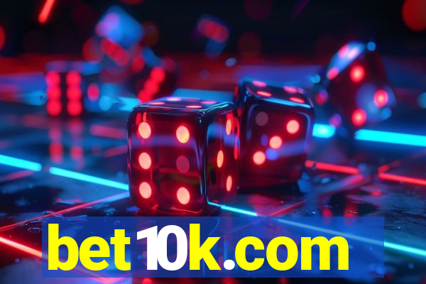 bet10k.com