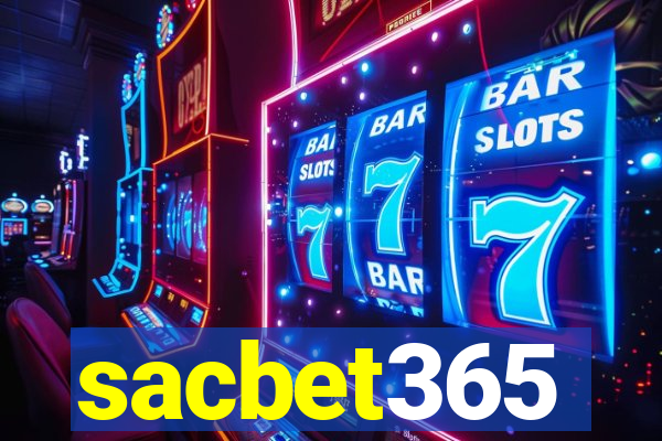 sacbet365