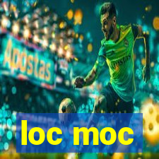 loc moc