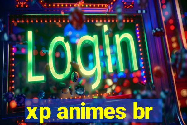 xp animes br