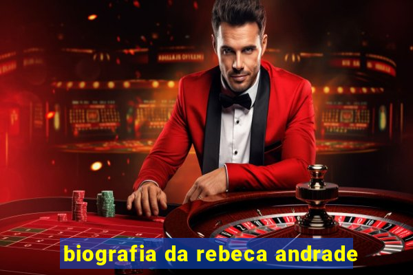 biografia da rebeca andrade