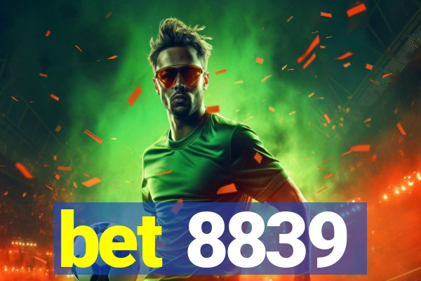 bet 8839