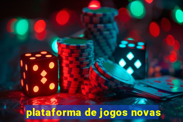 plataforma de jogos novas