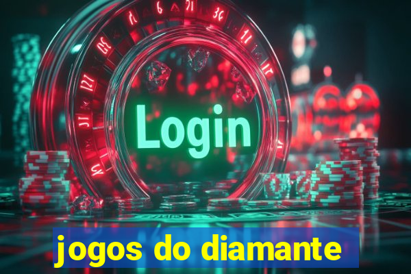 jogos do diamante