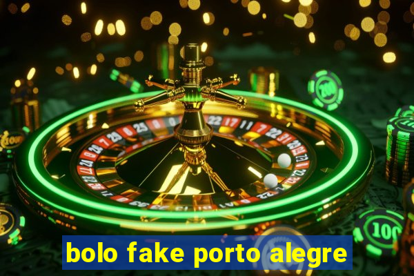 bolo fake porto alegre