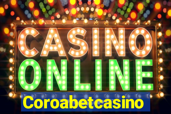 Coroabetcasino