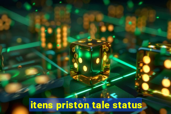 itens priston tale status