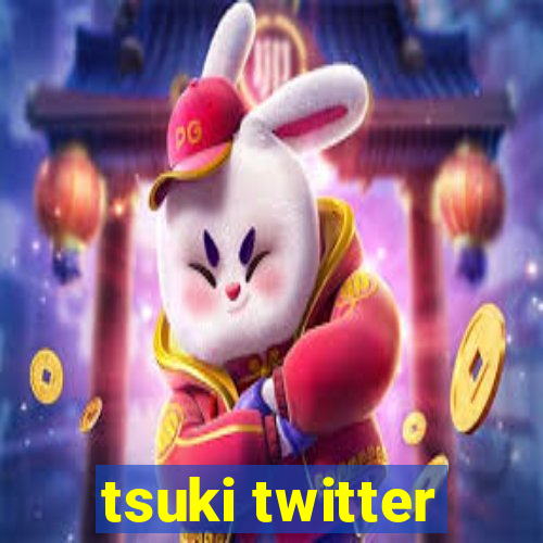 tsuki twitter