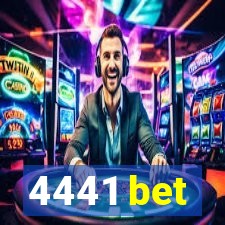 4441 bet