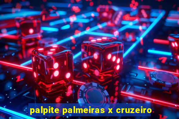 palpite palmeiras x cruzeiro